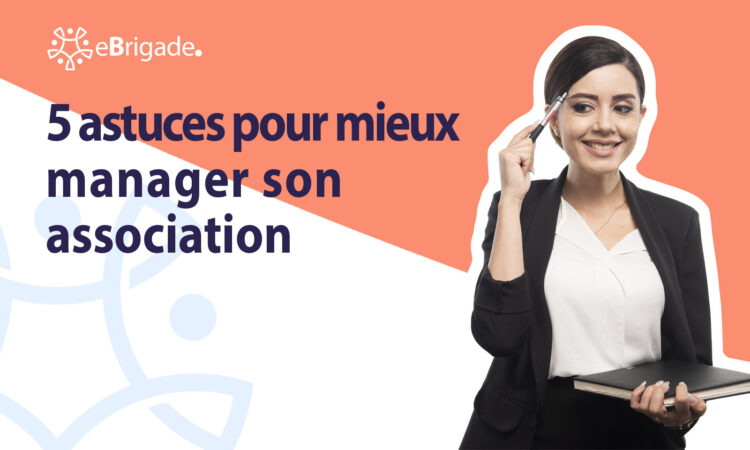 5-astuces-pour-manager-son-association