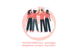 Contrat bénévole : tout savoir